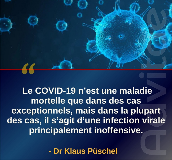 Le COVID-19 nest une maladie mortelle que dans des cas exceptionnels, mais dans la plupart des cas, il sagit dune infection virale inoffensive