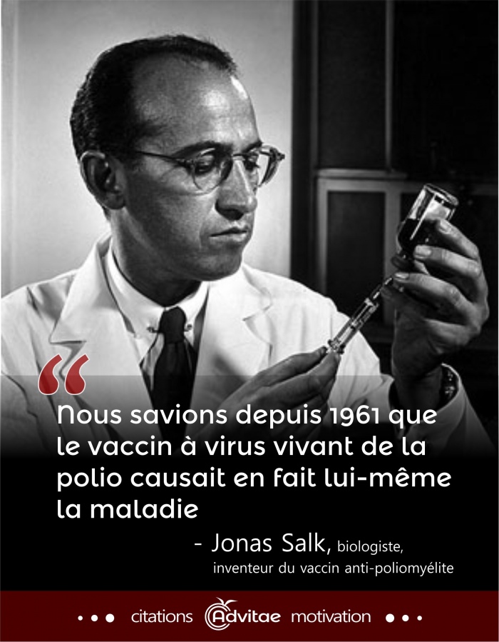 Nous savions depuis 1961 que le vaccin à virus vivant de la polio causait en fait lui-même la maladie