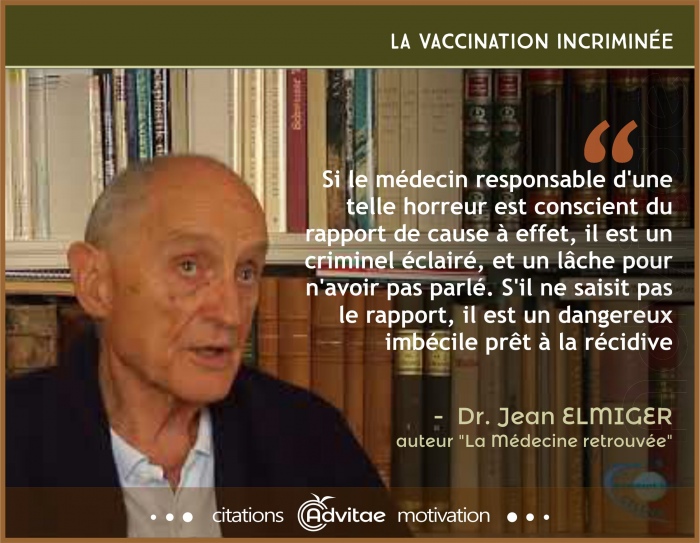 Vaccin: Un mdecin conscient du rapport de cause  effet et responsable est un criminel clair